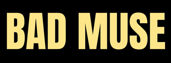 BADMUSE 